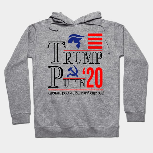 Trump Putin 2020 Hoodie by notacraftyusername